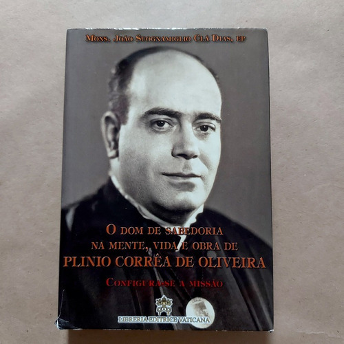 O Dom De Sabedoria Na Mente, Vida... Plinio Corrêa V3