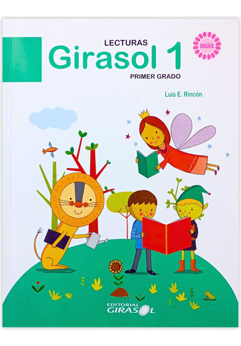 Lecturas Girasol 1 Primer Grado Por Luis E Rincón