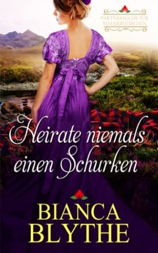 Buch : Heirate Niemals Einen Schurken (partnersuche Fur...