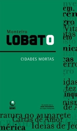 Livro Cidades Mortas - Monteiro Lobato [2009]