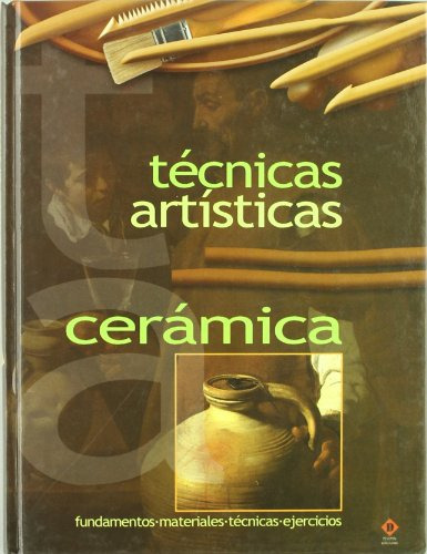 Libro Técnicas Artísticas Cerámica De Raúl Gómez