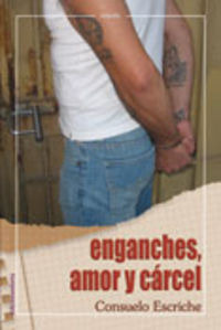 Enganches Amor Y Carcel (libro Original)