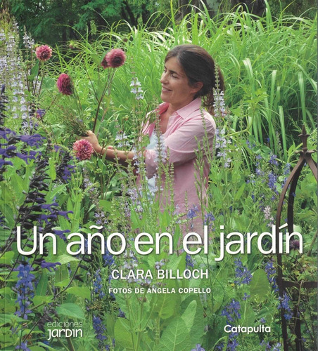 Un Año En El Jardin - Clara Billoch - Catapulta