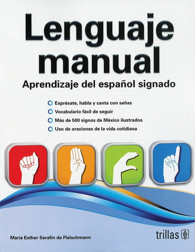 Libro Lenguaje Manual: Aprendizaje Del Español Signado