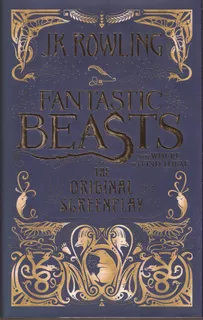 Fantastic Beasts & Where To Find Them: Screenplay Kel Edicio