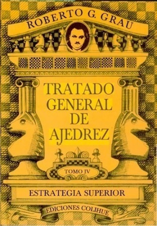 Tratado General De Ajedrez - Edicion Completa