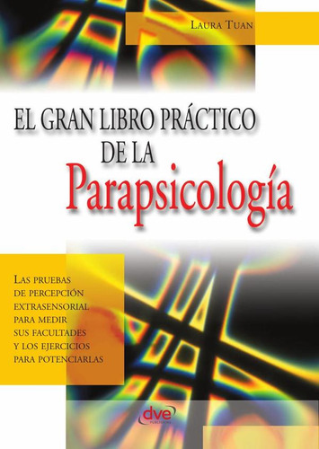 El Gran Libro Práctico De La Parapsicología, De Laura Tuan