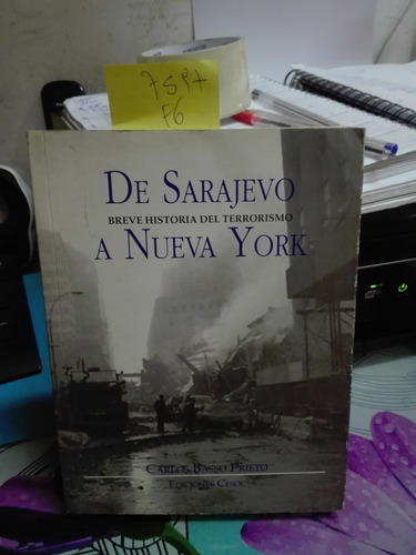 De Sarajevo Breve Historia Del Terrorismo // Basso