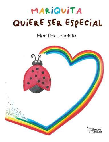 Libro Mariquita Debe Ser Especial - Jaurrieta, Mari Paz