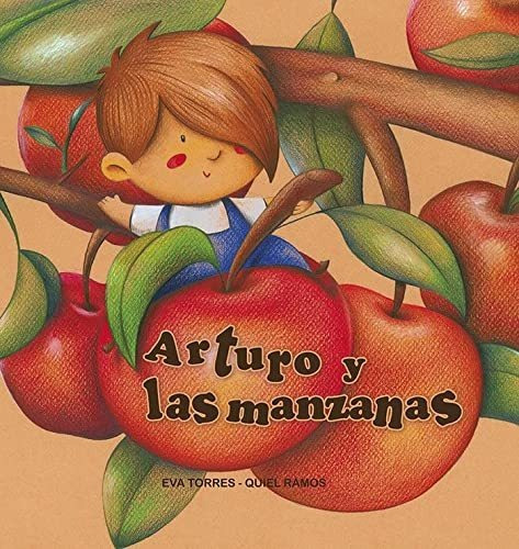 Arturo Y Las Manzanas - Torres Eva