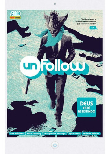 Unfollow: Deus Está Assistindo - Vol. 1, De Williams, Rob. Editora Grupo Panini Em Português