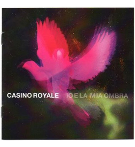 Cd Io E La Mia Ombra (casino Royale (2)) Estándar