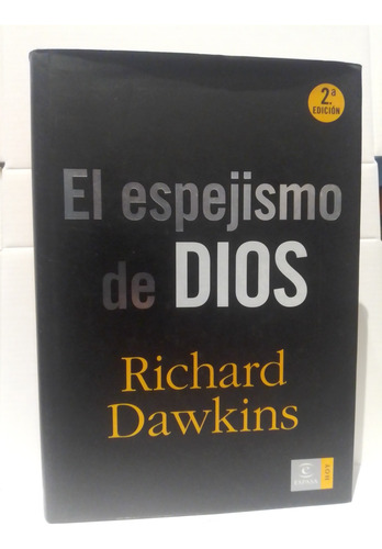 El Espejismo De Dios - Richard Dawkins - Como Nuevo 