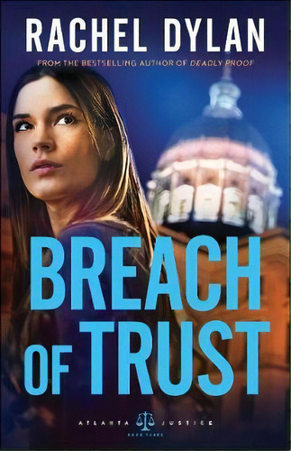 Breach Of Trust, De Rachel Dylan. Editorial Baker Publishing Group, Tapa Blanda En Inglés