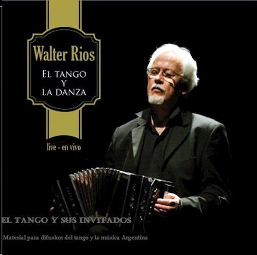 El Tango Y La Danza - Rios Walter (cd)