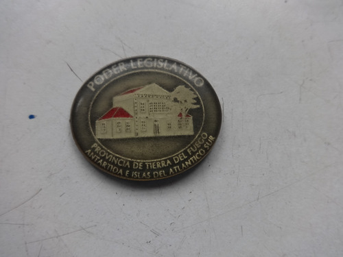 Medalla Poder Legislativo Tierra Del Fuego Ushuaia Antigua (Usado)