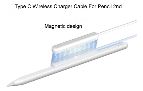 Cable De Carga Para Pencil 2 2nd Magnetic C Charge