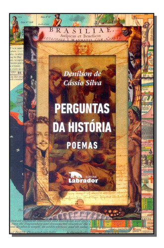 Libro Perguntas Da Historia Poemas De Silva Denilson De Cass