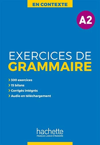 En Contexte : Exercices De Grammaire A2 + Audio + Corriges, De Akyuz. Editorial Hachette En Francés