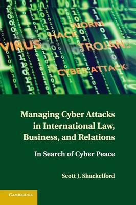 Libro Managing Cyber Attacks In International Law, Busine...