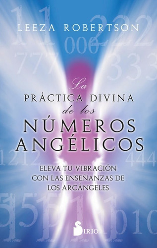 La Práctica Divina De Los Números Angélicos - Robertson