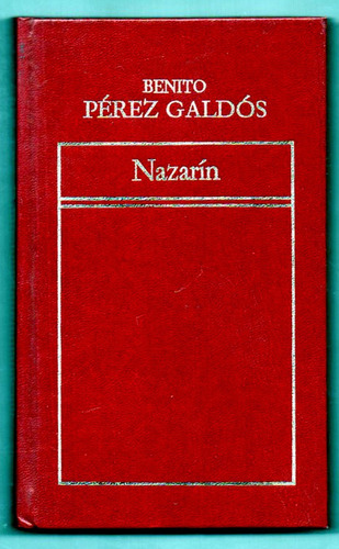 Nazarin - Benito Perez Galdos