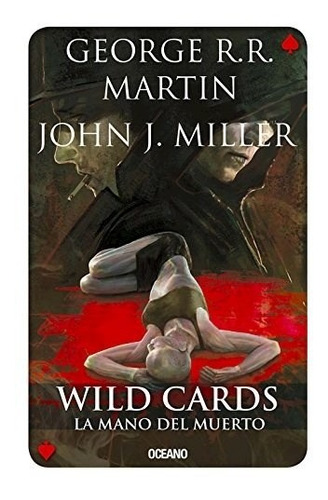 Wild Cards 7 La Mano Del Muerto - Martin George (libro)