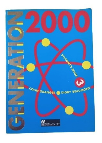 Generation 2000 Student's Book 3 - Colin Granger - Heinemann