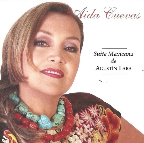 Aida Cuevas Suite De Mexicana De Agustín Lara | Cd Nuevo