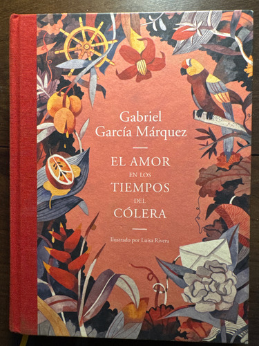 El Amor En Los Tiempos Del Cólera - Edición Ilustrada