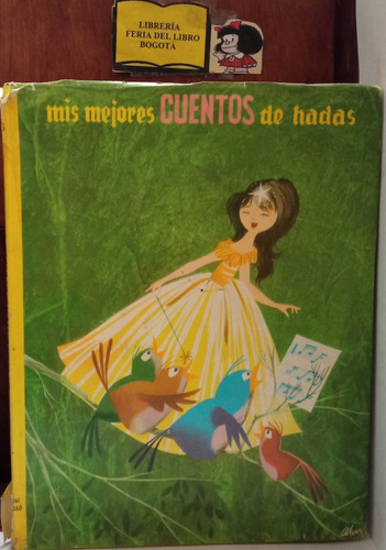 Infantil - Mis Mejores Cuentos De Hadas 6 - Cuentos - 1962