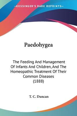 Libro Paedohygea : The Feeding And Management Of Infants ...