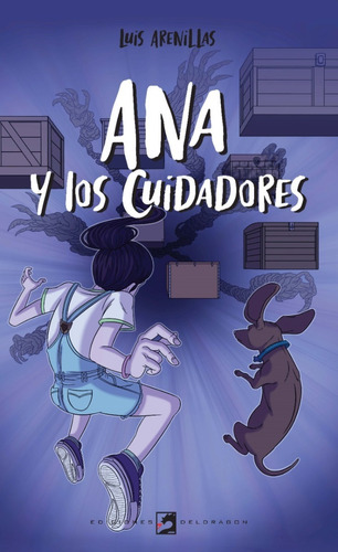 Ana Y Los Cuidadores