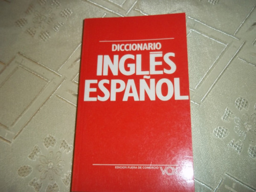Diccionario Ingles - Español - Vox Conciso
