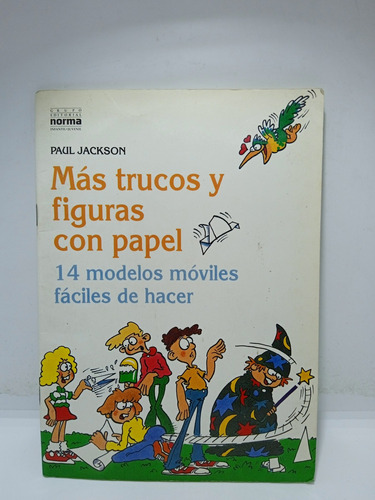 Más Trucos Con Figuras De Papel - Paul Jackson - 14 Modelos 