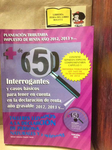 Declaración De Renta Años 2012 2013 - Ley 1607 De 2012