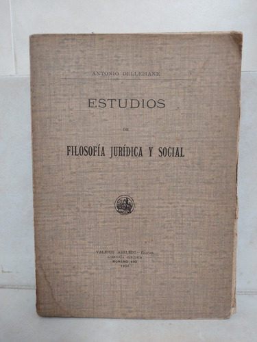 Estudios Filosofía Jurídica Y Social Antonio Dellepiane 1907