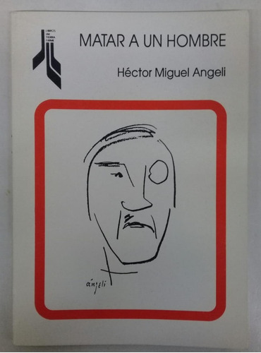 Matar A Un Hombre * Angeli Hector * Dedicado A Daniel Barros