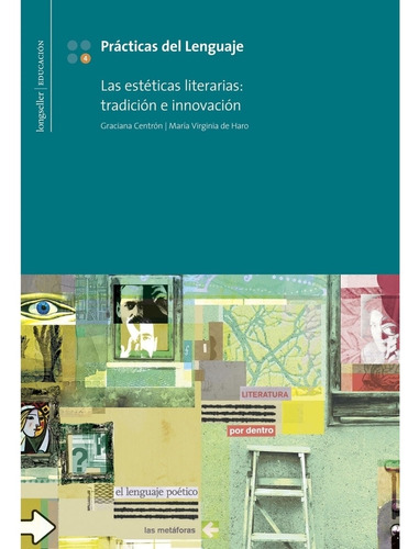 Lengua 4 - Esteticas Literarias... - Longseller