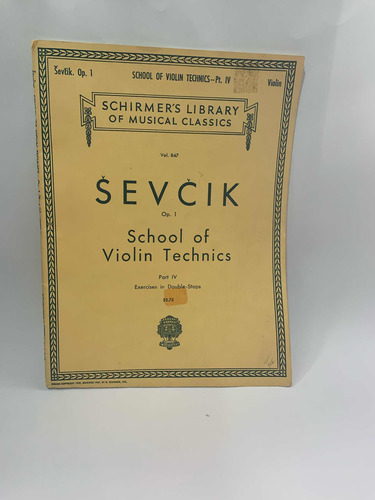 Sevcik Op 847 School Of Violin Technics Part Iv Vol 847