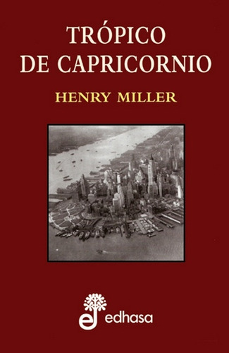 Tropico De Capricornio - Miller, Henry