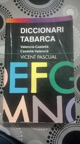 Vicent Pascual / Diccionari Tabarca Valencià - Castellà