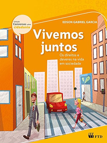 Libro Vivemos Juntos Os Direitos E Deveres Na Vida Em Socied