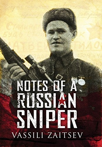 Book : Notes Of A Russian Sniper Vassili Zaitsev And The...