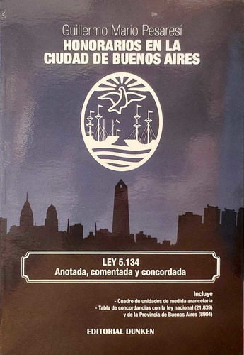 Honorarios En La Ciudad Autónoma De Buenos Aires - Pesaresi