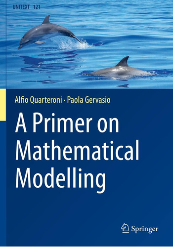 Libro:  A Primer On Mathematical Modelling (unitext)