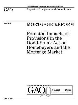 Libro Mortgage Reform : Potential Impacts Of Provisions I...