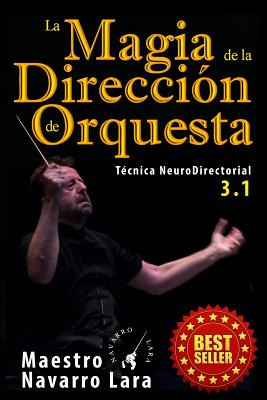 Libro La Magia De La Direcciã³n De Orquesta: Tã©cnica Neu...