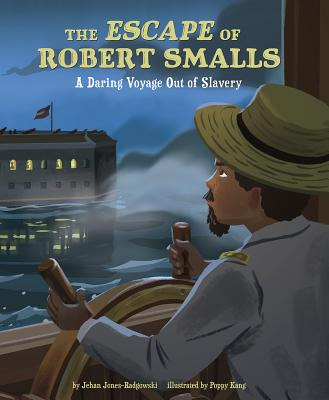 Libro The Escape Of Robert Smalls: A Daring Voyage Out Of...