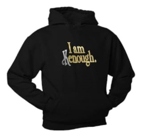 Sudadera Unisex Frase De Ken Barbie Movie